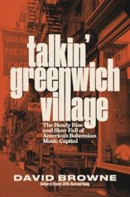 Talkin' Greenwich Village - David Brown Book